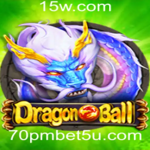 Explorando o Mundo de DragonBall e a Chave para o Sucesso com 70pmbet com