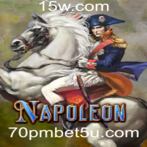 Napoleon: Explorando o Fascinante Mundo de Estratégia no 70pmbet com
